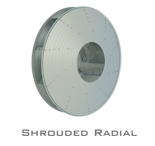 Radial Shrouded - HPBA